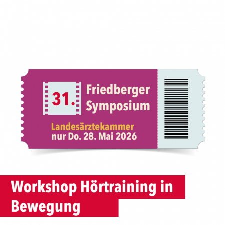Tagungsticket 31. Symposium 2026, Workshop Hörtraining in Bewegung